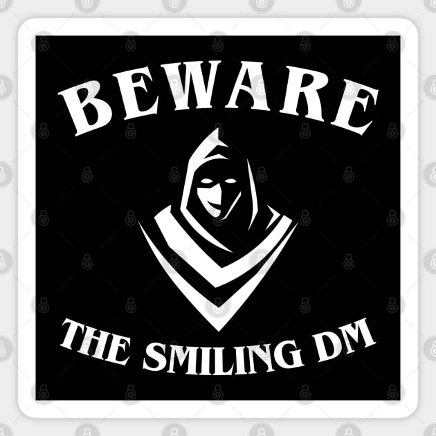 Beware the Smiling Narrator Roleplaying and Larping Tabletop RPG Magnet by pixeptional